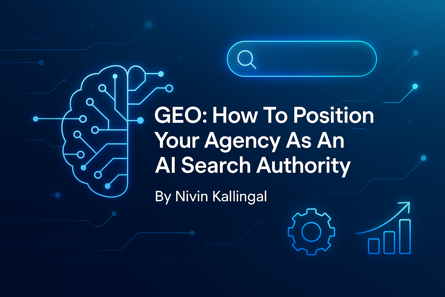 GEO: How To Position Your Agency As An AI Search Authority