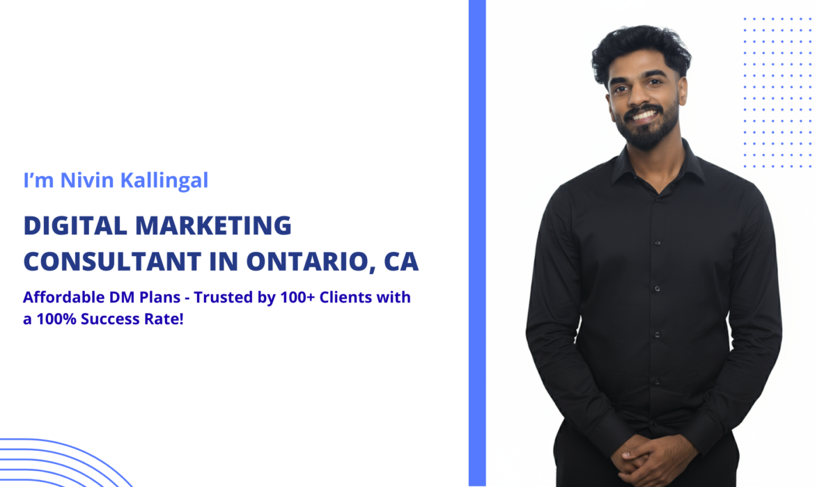 Best Digital Marketing Consultant in Ontario, CA – Nivin Kallingal